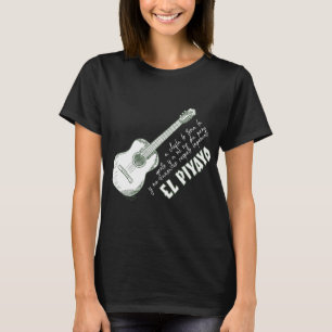 El Piyayo T Shirt