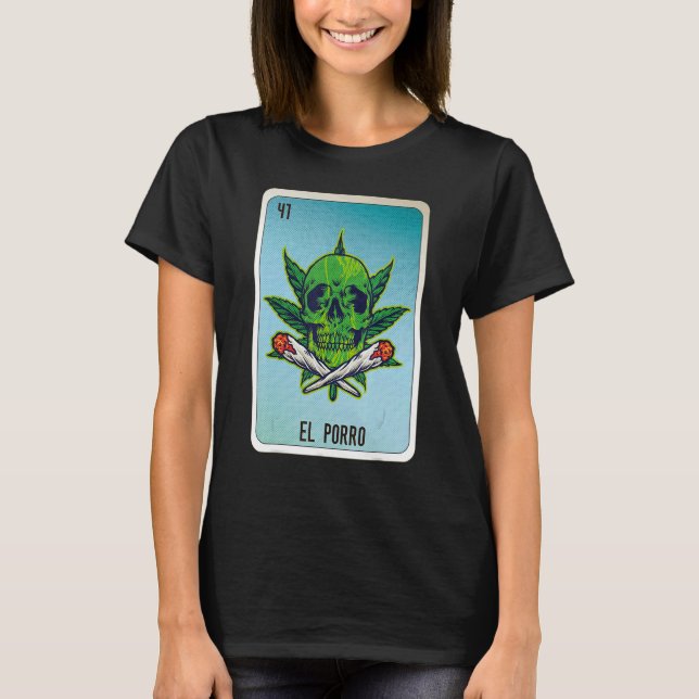 El Porro Mexican Slang Lottery Bingo Cards T Shirt (Framsida)