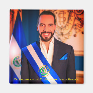 El Preside de El Salvador, Nayib Bukele Magnet