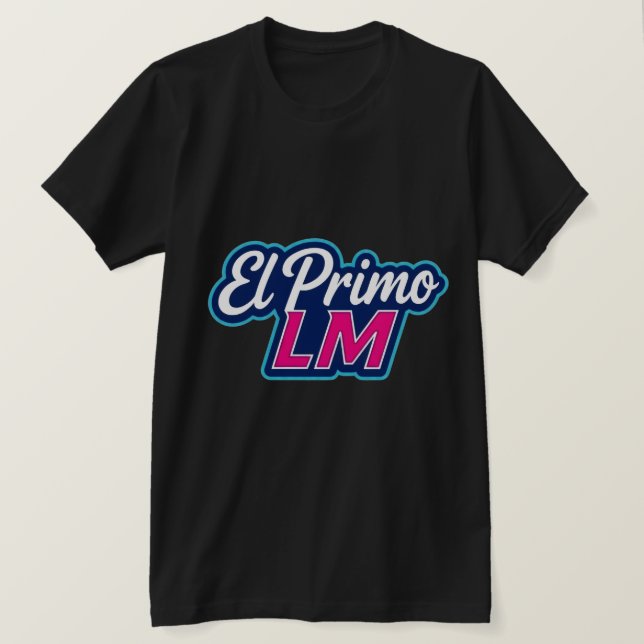 El Primo LM · Estilo que Domina T Shirt (Design framsida)