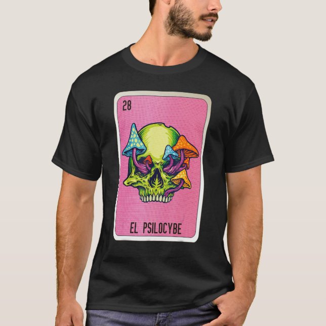 El Psilocybe Mexican Slang Lottery Bingo Cards T Shirt (Framsida)