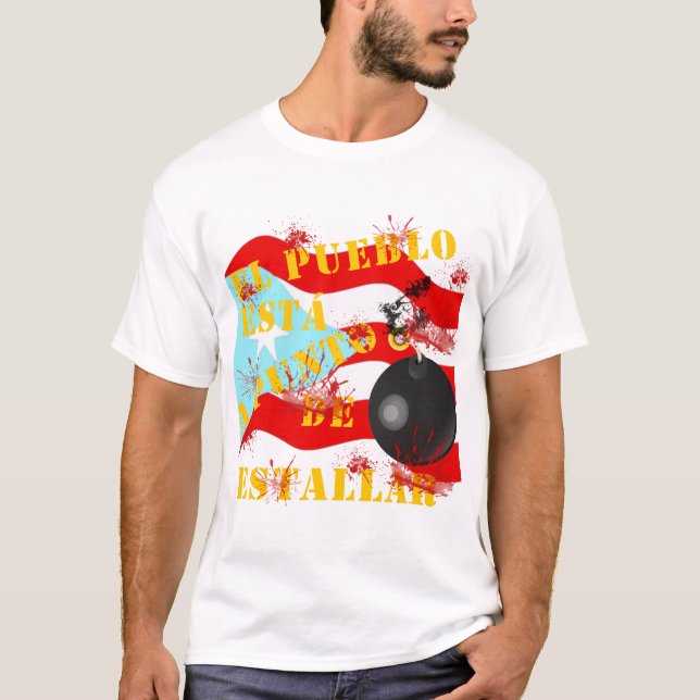 El Pueblo está a Punto de Estallar Tee (Framsida)