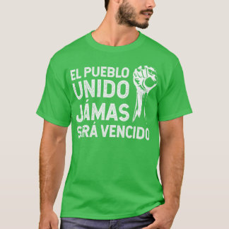 El pueblo unido jmas ser vencido vintage t shirt