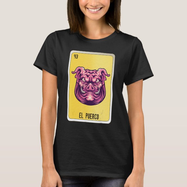 El Puerco Mexican Slang Lottery Bingo Cards T Shirt (Framsida)