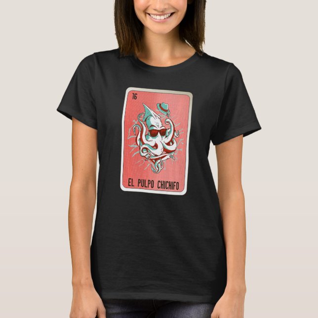 El Pulpo Chichifo Mexican Slang Lottery Bingo Card T Shirt (Framsida)