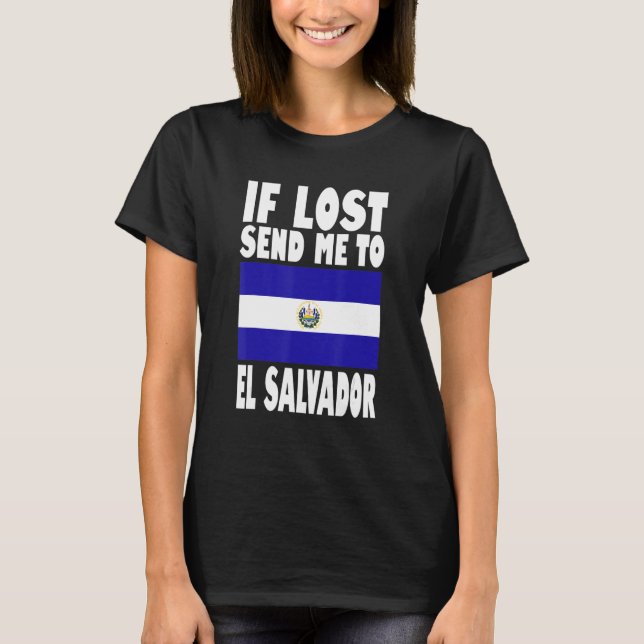 El Salvador Flagga Design Om borttappaden skickar  T Shirt (Framsida)