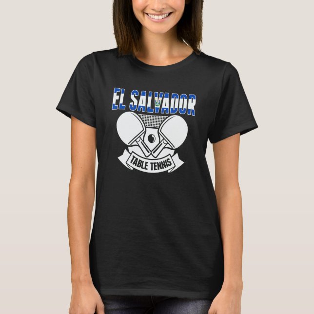 El Salvador Ping Pong  Salvadorean Table Tennis  1 T Shirt (Framsida)
