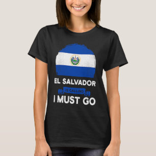 El Salvador ropar Jag måste gå salvadoraner arv T Shirt