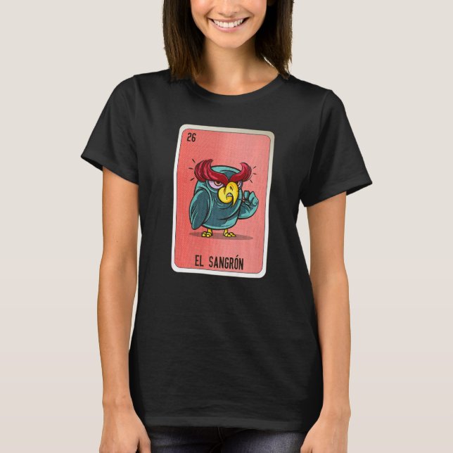 El Sangron Mexican Slang Lottery Bingo Cards T Shirt (Framsida)
