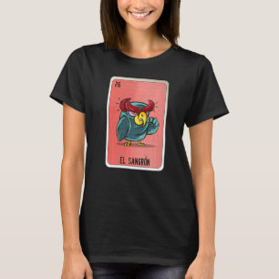 El Sangron Mexican Slang Lottery Bingo Cards T Shirt