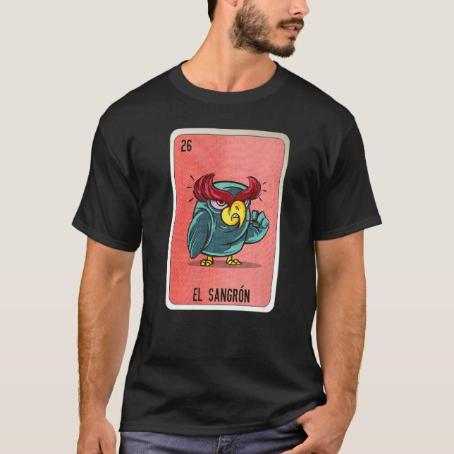 El Sangron Mexican Slang Lottery Bingo Cards T Shirt (Framsida)