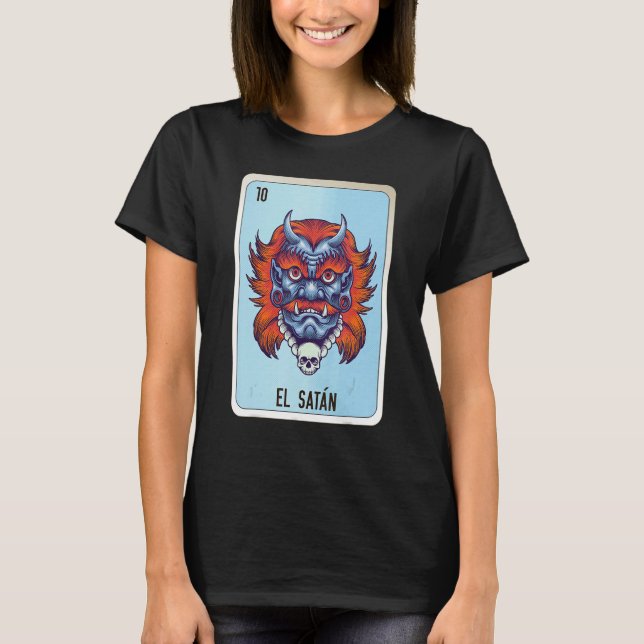El Satan Mexican Slang Lottery Bingo Cards T Shirt (Framsida)