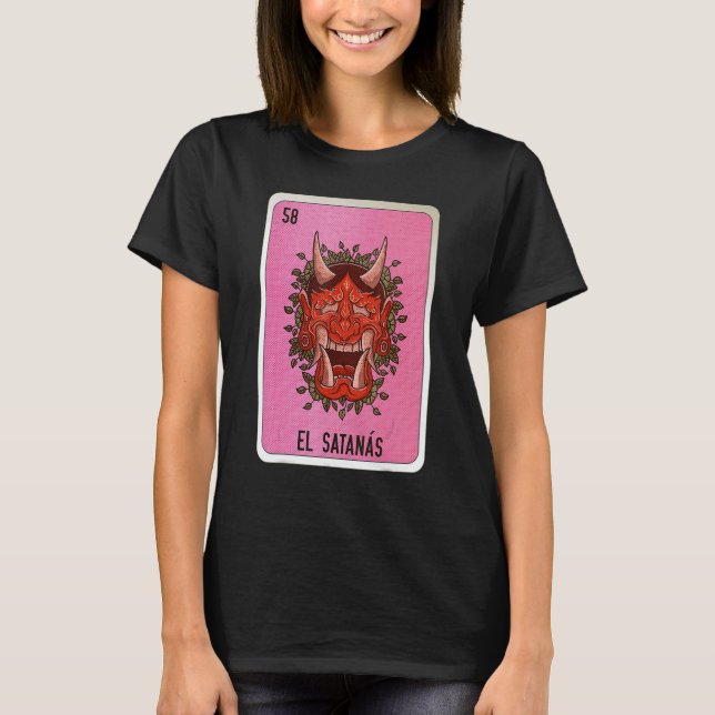 El Satanas Mexican Slang Lottery Bingo Cards T Shirt (Framsida)