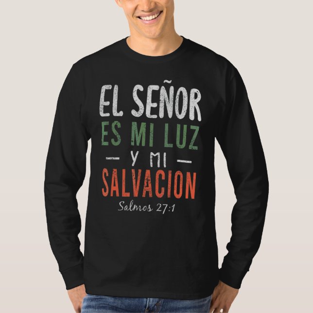 El Señor Es Mi Luz En Espanol Christian Spr T Shirt (Framsida)