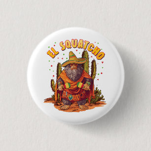 El Squatcho Bigfoot med Maraca, Sombrero och Ponc Knapp