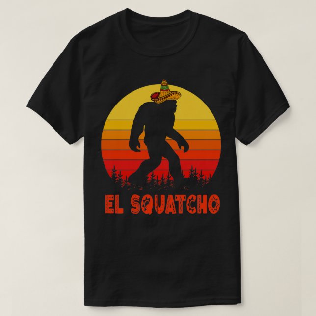 El Squatcho Mexican Sasquatch T Shirt (Design framsida)