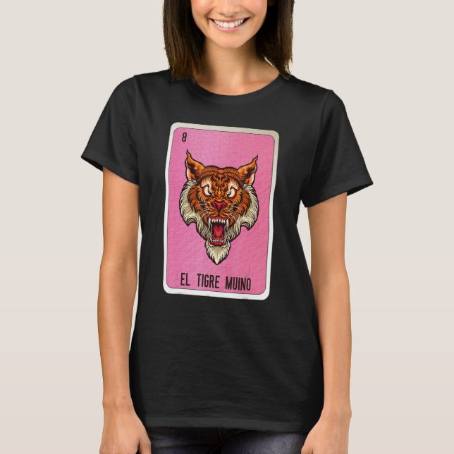 El Tigre Muino Mexican Slang Lottery Bingo Cards T Shirt (Framsida)