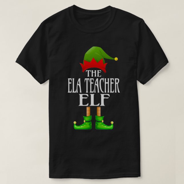 ELA Teacher Elf Julafton Funny Family Matching Gro T Shirt (Design framsida)