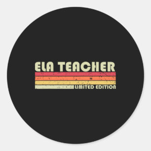 Ela Teacher Funny Yrke Yrke Birthday Wo Runt Klistermärke