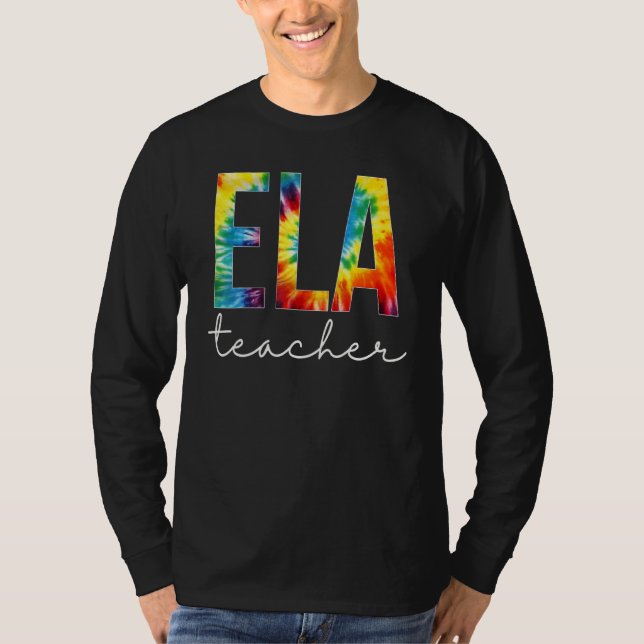 Ela Teacher Tie Dye Appreciation Day Hello Back To T Shirt (Framsida)