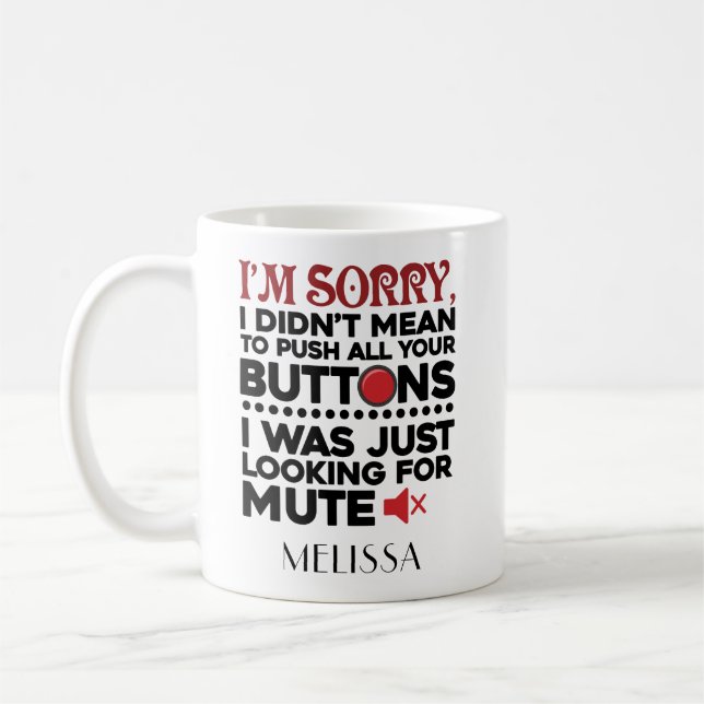 Elak inte att trycka dina knappar på Sarcastic Kaffemugg (Vänster)