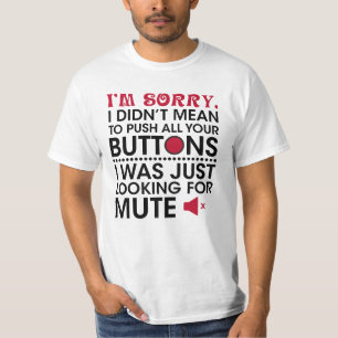 Elak inte att trycka dina knappar på Sarcastic Quo T Shirt