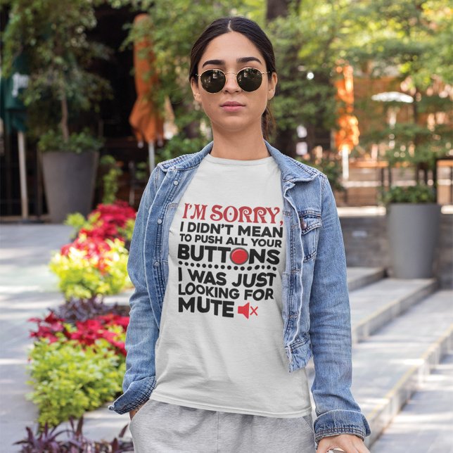 Elak inte att trycka dina knappar på Sarcastic Quo T Shirt (Skapare uppladdad)