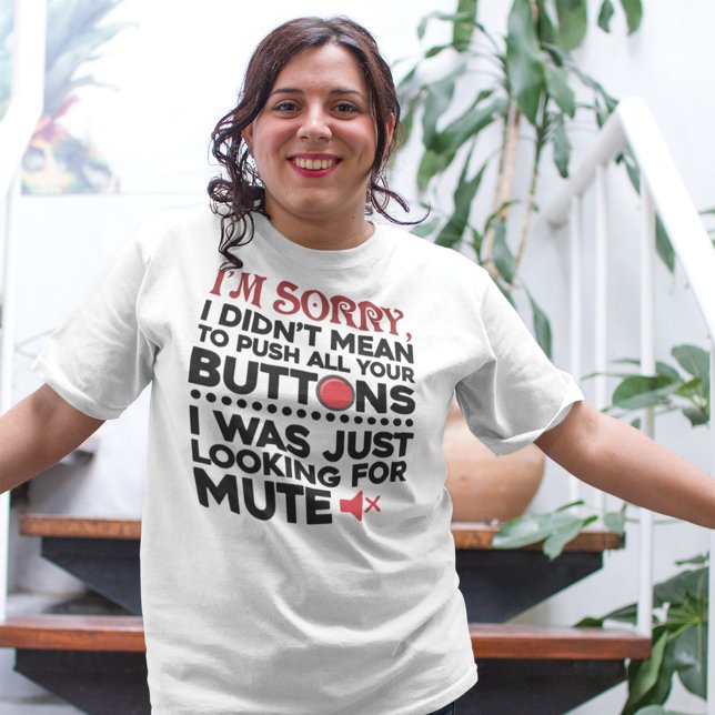 Elak inte att trycka dina knappar på Sarcastic Quo T Shirt (Sarcasm Pushing Your Buttons Womens T-Shirt)