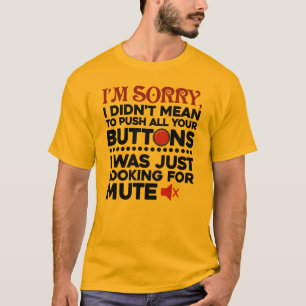 Elak inte att trycka på din knappar, Boykompis Gag T Shirt