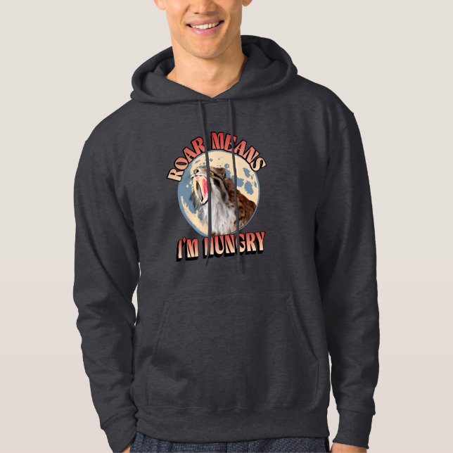Elak jag är Hungrig! Sabertooth Tiger Roaring Hoodie (Framsida)