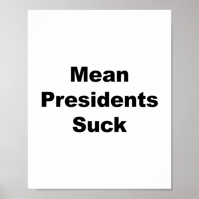 Elak Presidents Suck Poster (Framsidan)