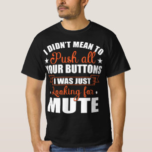 Elak Push-knappar Tittar tyst citattecken T Shirt
