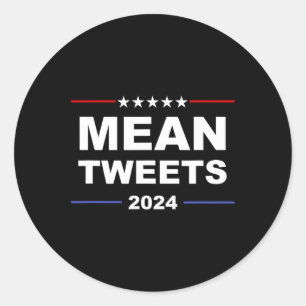 Elak Tweets& Trump 2024 Politiskt redskapspart Runt Klistermärke