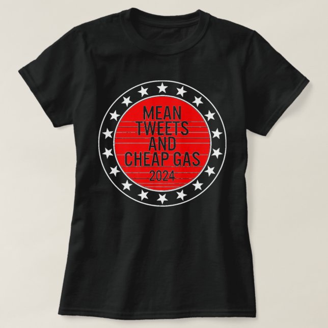 Elak Tweets & Billigt Gas 2024 President Donald Tr T Shirt (Design framsida)