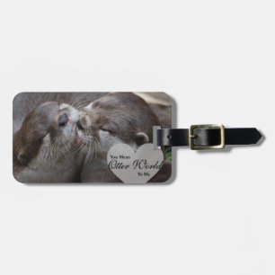 Elaket Otter World till mig Otters Kärlek Kissing Bagagebricka