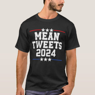 Elaket Tweets 2024 Trump 2024 , Lustigt politiskt T Shirt