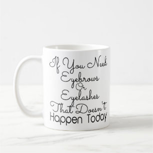 Elash och Eyebrows Beauty Makeup citattecken Kaffemugg