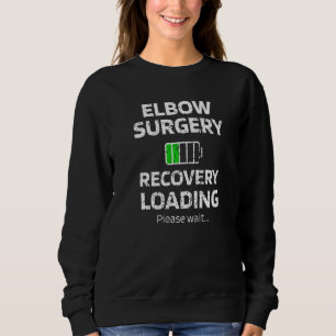 Elbow Surgery Recovery Loading Broken Elbow Arthro T Shirt