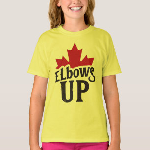 Elbows Up - Bold Canadian Spirit T Shirt