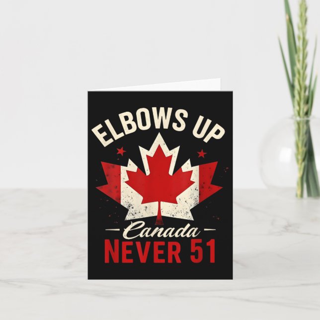 Elbows Up Canada Aldrig 51 Canada Flagga Kort (Framsida)