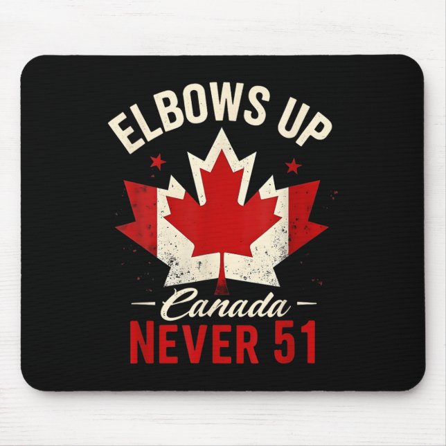Elbows Up Canada Aldrig 51 Canada Flagga Musmatta (Framsidan)