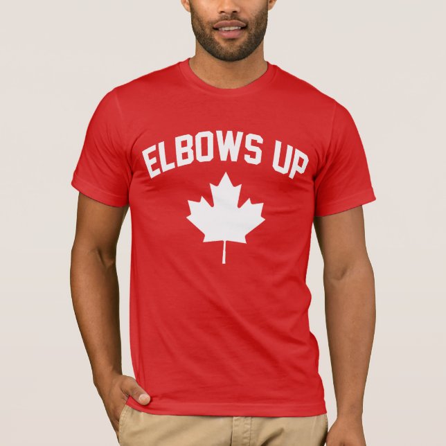 Elbows Up Canada - Proud Canadian T Shirt (Framsida)