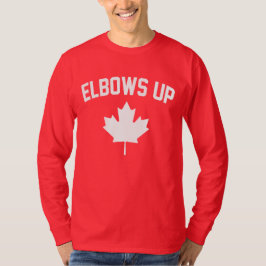 Elbows Up Canada - Proud Canadian T Shirt