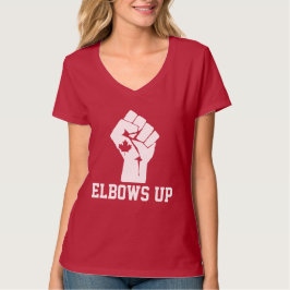 Elbows Up Canada - Proud Canadian T Shirt