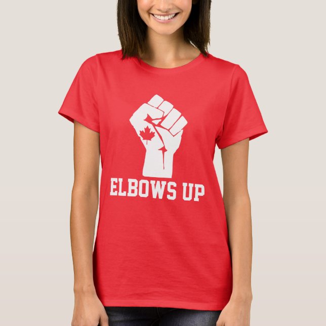 Elbows Up Canada - Proud Canadian T Shirt (Framsida)