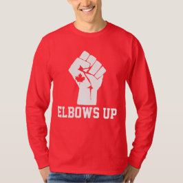 Elbows Up Canada - Proud Canadian T Shirt
