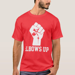 Elbows Up Canada - Proud Canadian T Shirt