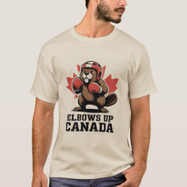 Elbows Up Canada Proud T Shirt