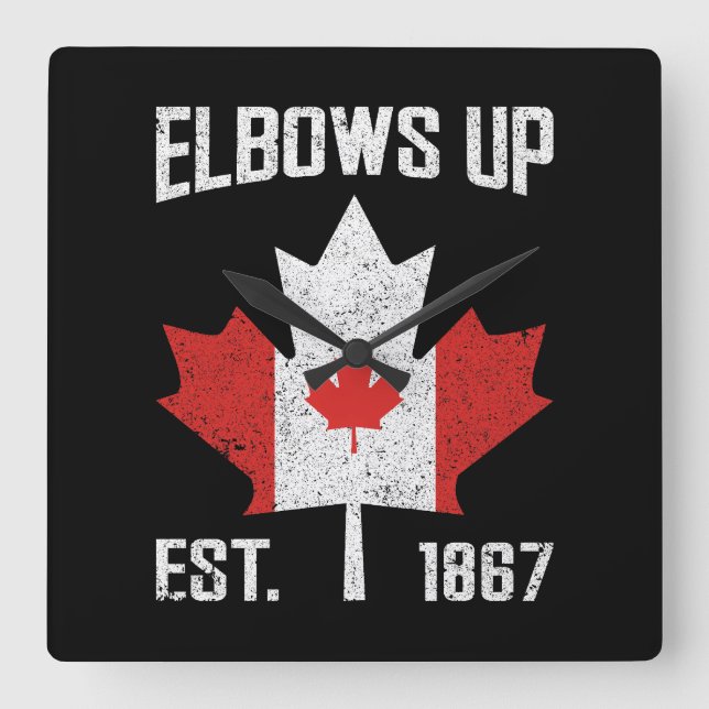 Elbows Up Canada True North Strong Proud Canadian Fyrkantig Klocka (Framsida)