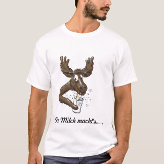 Elch Alarm - Die Milch machts T-shirt